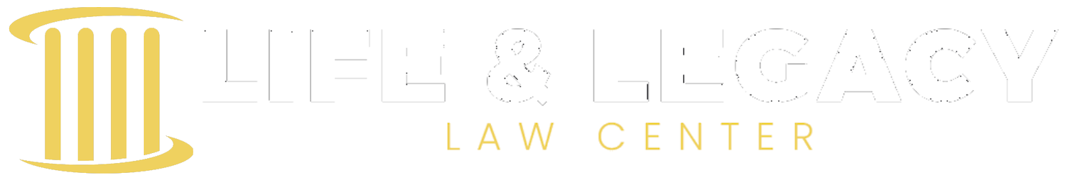 Life & Legacy Law Center